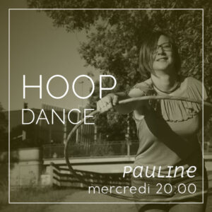 Cours de Hula Hoop, le mercredi à 20h avec Pauline