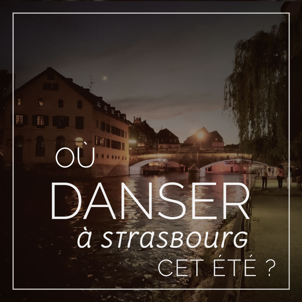 où danser à strasbourg cet été ? Soirées salsa